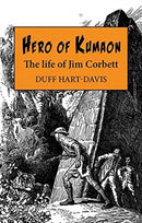 Hero of Kumaon : The Life of Jim Corbett-9781913159269