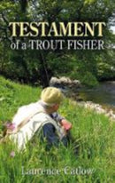 Testament of a Trout Fisher-9781913159795