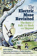 The Electric Muse Revisited : The Story of Folk into Rock and Beyond-9781913172084