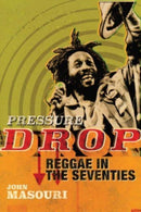 Pressure Drop : Reggae in the Seventies-9781913172848