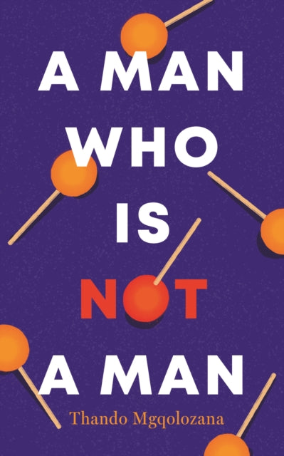 A Man Who Is Not a Man-9781913175023