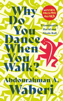 Why Do You Dance When You Walk-9781913175320