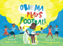 Obioma Plays Football-9781913175368