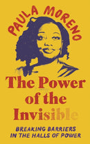 The Power of the Invisible