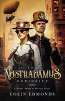 The Nostradamus Curiosity : Steam, Smoke and Mirrors 3 3-9781913200060