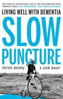 Slow Puncture: Living Well With Dementia-9781913208936