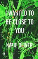 I Wanted to be Close to You-9781913211875