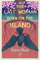 The Last Woman Born on the Island