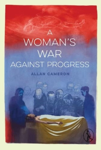 A Woman's War against Progress-9781913212353