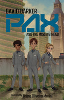 Pax and the Missing Head-9781913230357