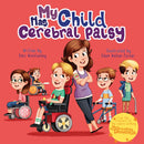 My Child Has Cerebral Palsy-9781913230487