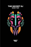 The Secret DJ: Book Two