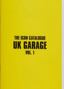 Icon Catalogue UK Garage Vol. 1