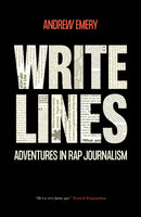 Write Lines : Adventures in Rap Journalism-9781913231507