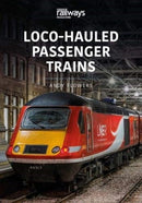 LOCO-HAULED PASSENGER TRAINS : Britain's Railways Series, Volume 2-9781913295721