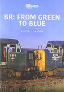BR: FROM GREEN TO BLUE-9781913295912