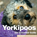 Yorkipoos : The Essential Guide-9781913296247