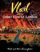 Vlad and the Great Fire of London-9781913338190