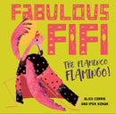 Fabulous Fifi : The Flamenco Flamingo-9781913339036