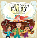 The Tooth Fairy and the Magical Journey-9781913339166