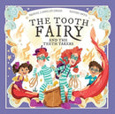 The Tooth Fairy and The Teeth Takers-9781913339302