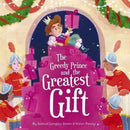 The Greedy Prince and the Greatest Gift-9781913339586