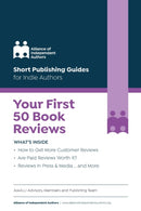 Your First 50 Book Reviews : ALLi's Guide to Getting More Reader Reviews-9781913349714