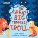 Storyseeker the Great Big Terrible Troll
