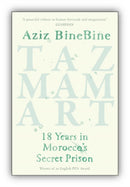Tazmamart : 18 Years in Morocco's Secret Prison-9781913368135