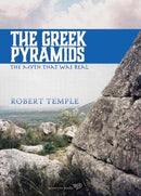 The Greek Pyramids : The Myth That Was Real-9781913378196