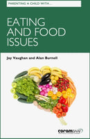 Parenting a Child with Eating and Food Issues-9781913384050