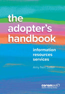 The Adopter''s Handbook