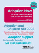 Adoption Now : Law, regulations, guidance and standards (England)-9781913384333