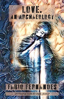 Love. An Archaeology-9781913387419