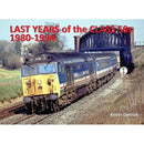 Last Years of the Class 50s 1980 - 1994-9781913390969