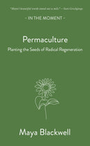 Permaculture : Planting the seeds of radical regeneration-9781913393830