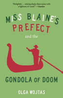 Miss Blaine's Prefect and the Gondola of Doom-9781913393878