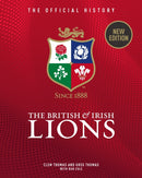 The British & Irish Lions : The Official History-9781913412708