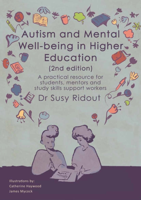Autism and Mental Well-being in Higher Education 2nd edition