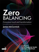 Zero Balancing : Conscious Touch and Transformation-9781913426156