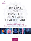 The Principles and Practice of Yoga in Health Care