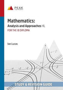 Mathematics: Analysis and Approaches HL : Study & Revision Guide for the IB Diploma-9781913433017