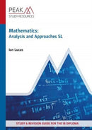 Mathematics: Analysis and Approaches SL : Study & Revision Guide for the IB Diploma-9781913433024