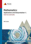 Mathematics: Applications and Interpretation HL : Study & Revision Guide for the IB Diploma-9781913433031