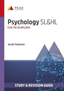Psychology SL&HL : Study & Revision Guide for the IB Diploma-9781913433093
