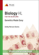 Biology HL: Genetics Made Easy : Study & Revision Guide for the IB Diploma-9781913433130