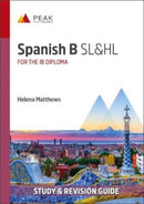 Spanish B SL&HL : Study & Revision Guide for the IB Diploma-9781913433550