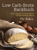 Low Carb-Brote Backbuch : Keto, Palao, Glutenfreies, Getreidefreie Brote - Mit Bildren-9781913436339