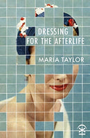 Dressing for the Afterlife-9781913437015