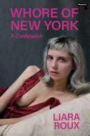 Whore of New York : A Confession-9781913462567